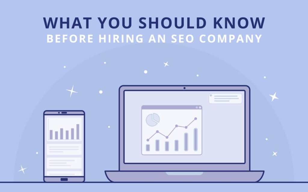 What you should know before hiring an SEO company