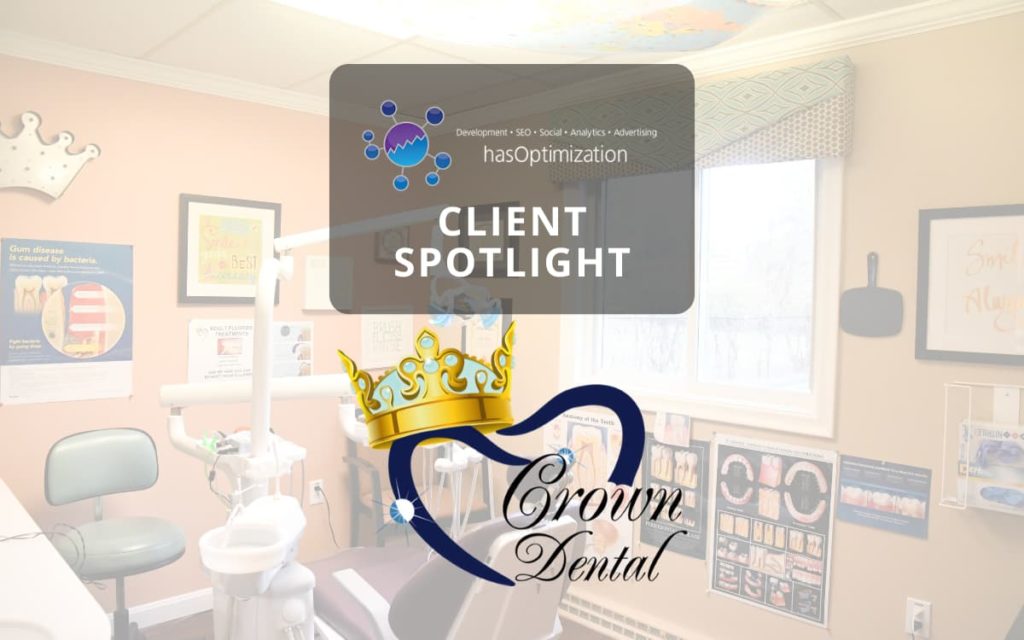 Client Spotlight: Crown Dental