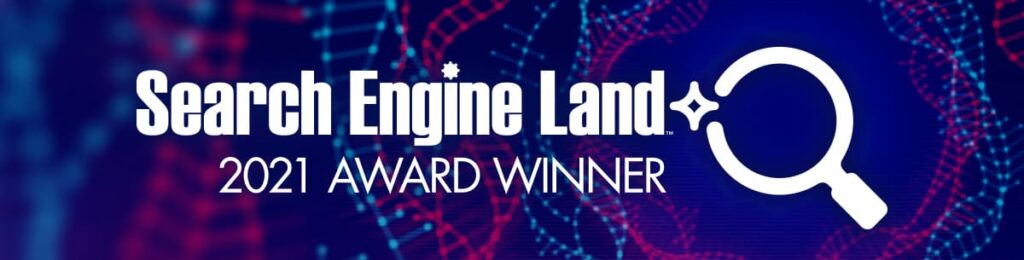 Search Engine Land 2021 Award Winner