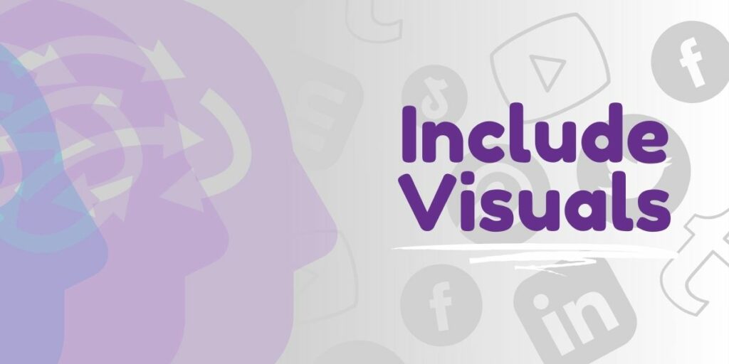 Include Visuals