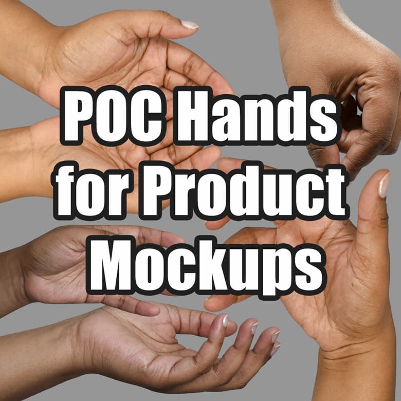 POC Hands for Product Mockups