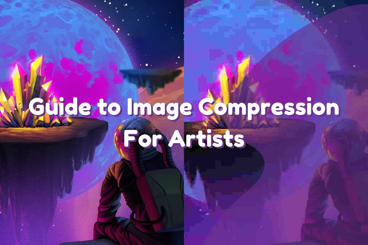 Guide to Image Compression for Artists