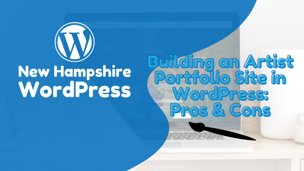 Building an artist portfolio site in WordPress: Pros and Cons