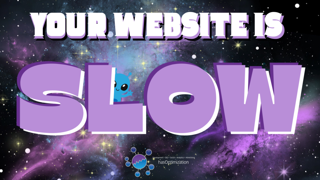 Your Website Is Slow